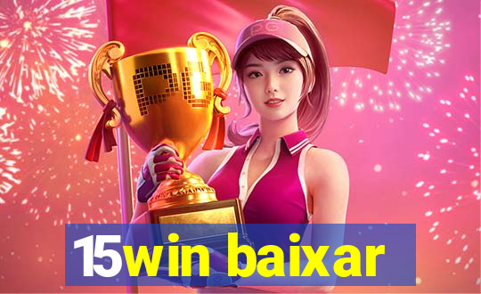 15win baixar